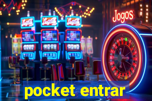 pocket entrar