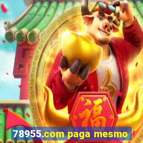 78955.com paga mesmo