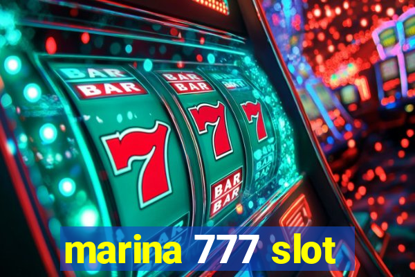 marina 777 slot