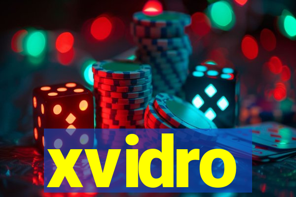 xvidro