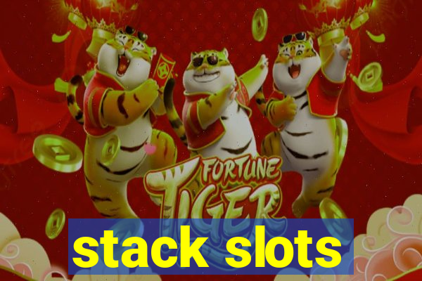 stack slots