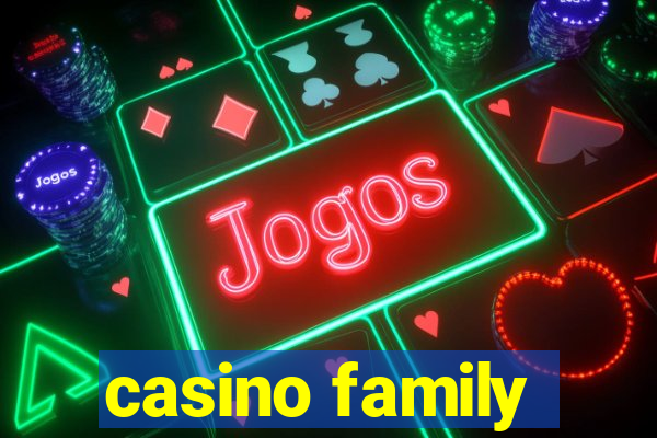 casino family