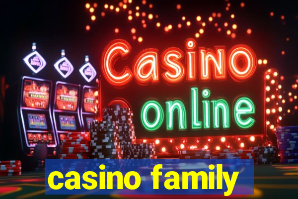 casino family