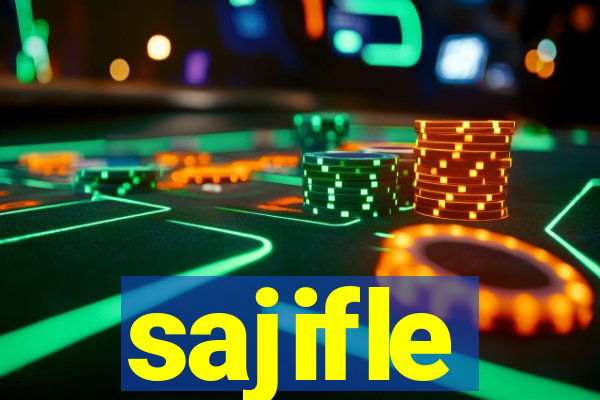 sajifle