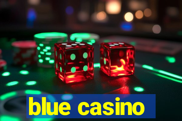 blue casino