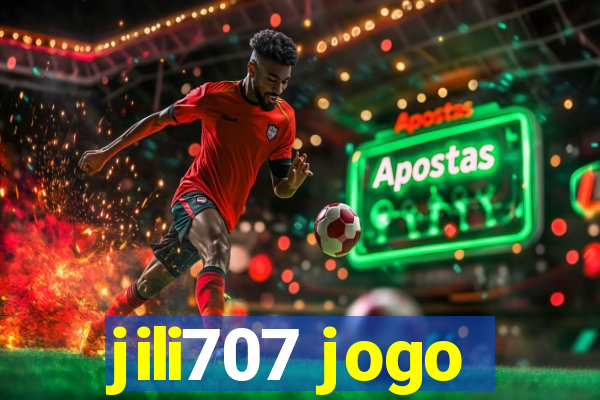 jili707 jogo