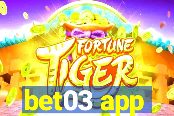 bet03 app