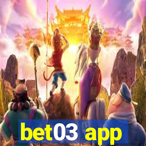 bet03 app