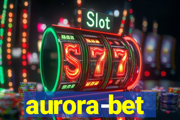 aurora-bet