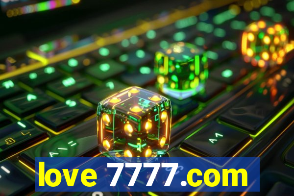 love 7777.com