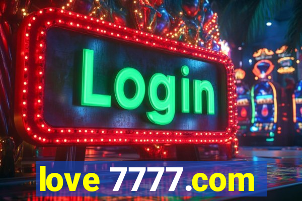 love 7777.com