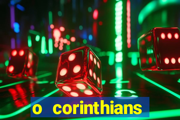 o corinthians ganhou ou perdeu