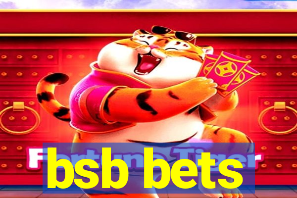 bsb bets