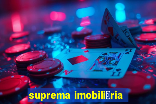 suprema imobili谩ria