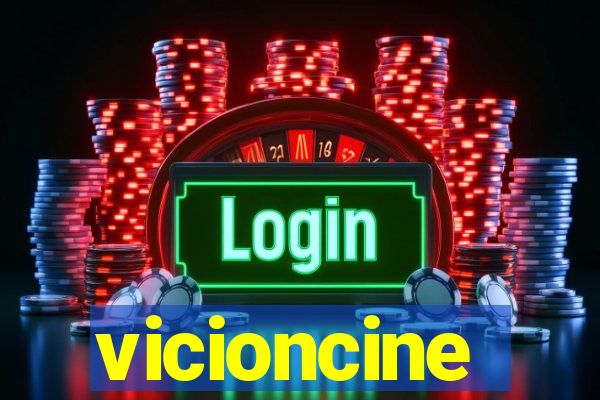 vicioncine