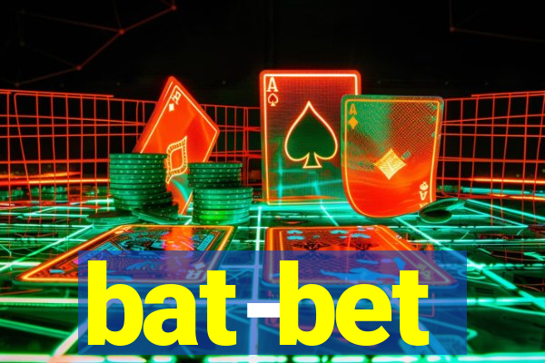 bat-bet