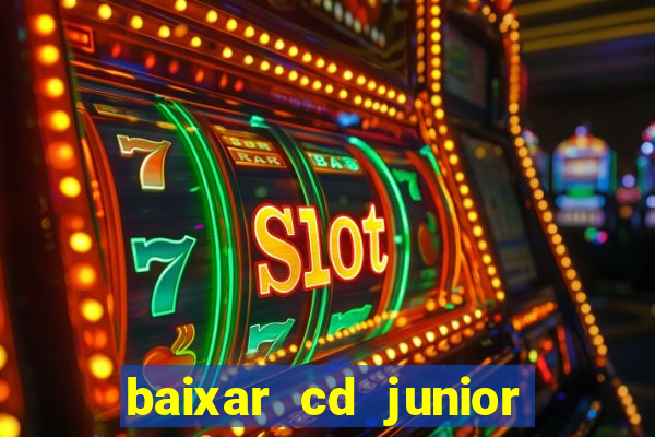 baixar cd junior marques 2024