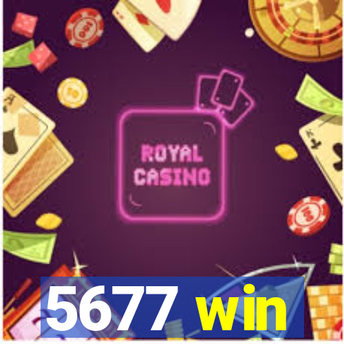 5677 win