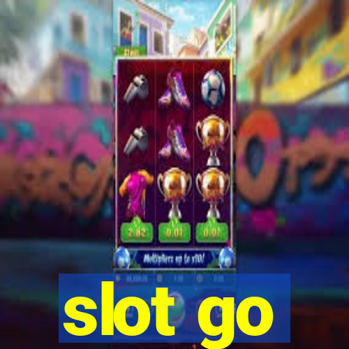 slot go