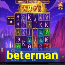 beterman