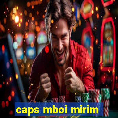 caps mboi mirim