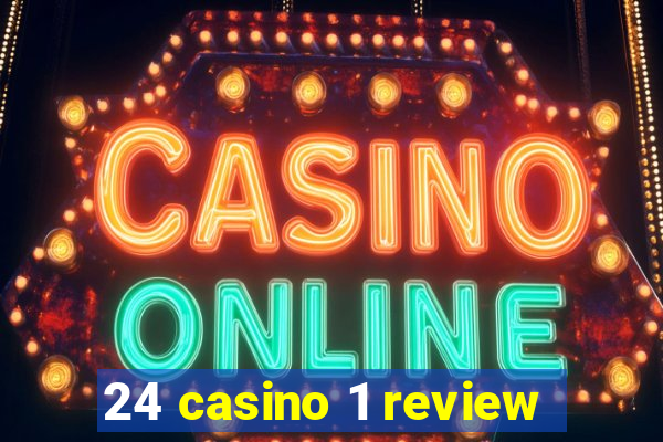 24 casino 1 review