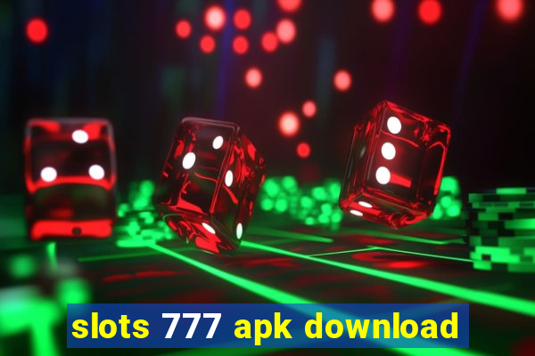 slots 777 apk download