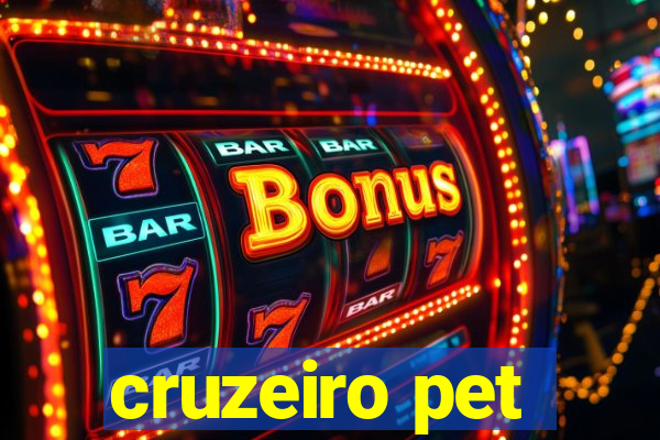 cruzeiro pet