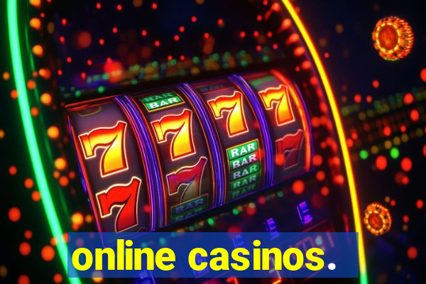 online casinos.