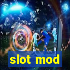 slot mod