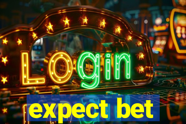 expect bet