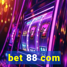 bet 88 com