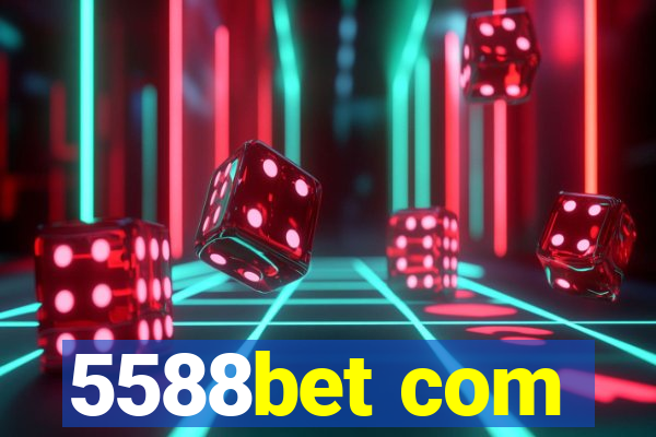 5588bet com