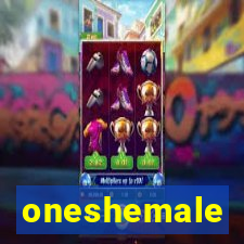 oneshemale