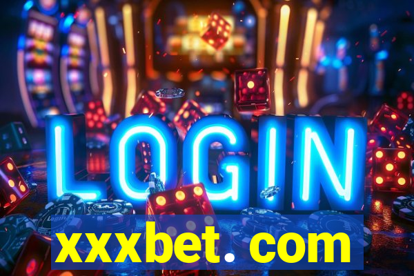 xxxbet. com