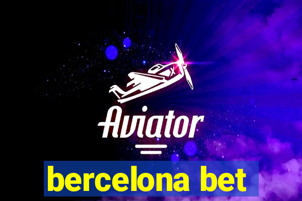 bercelona bet