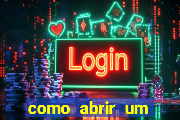 como abrir um casino online