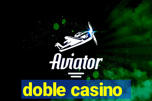 doble casino