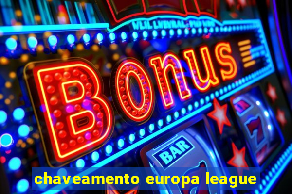 chaveamento europa league