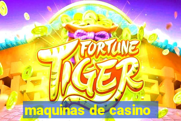 maquinas de casino