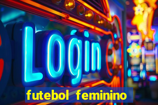 futebol feminino brasil e espanha