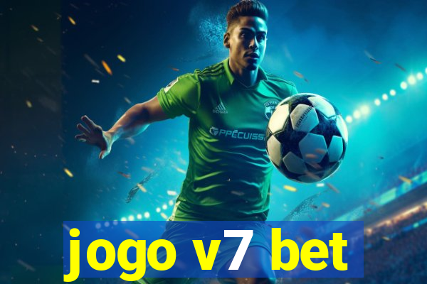 jogo v7 bet