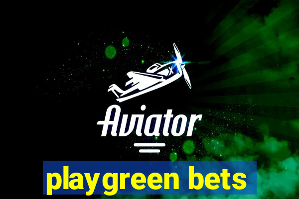 playgreen bets