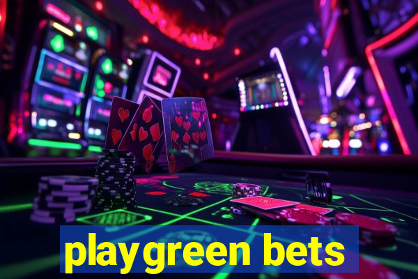 playgreen bets