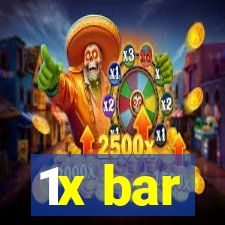 1x bar