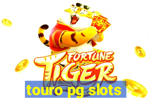 touro pg slots