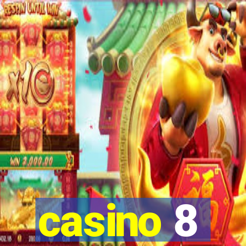 casino 8