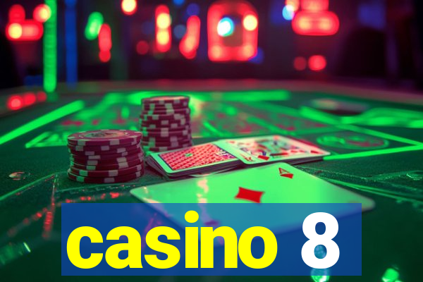 casino 8