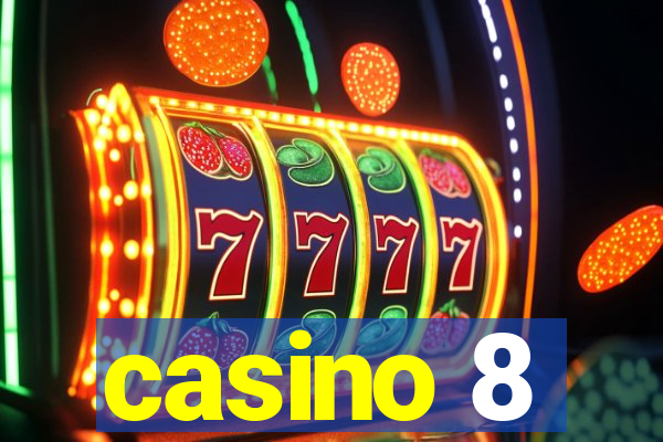 casino 8