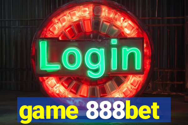 game 888bet